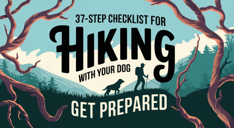 37-Step Checklist for Hiking with Your Dog